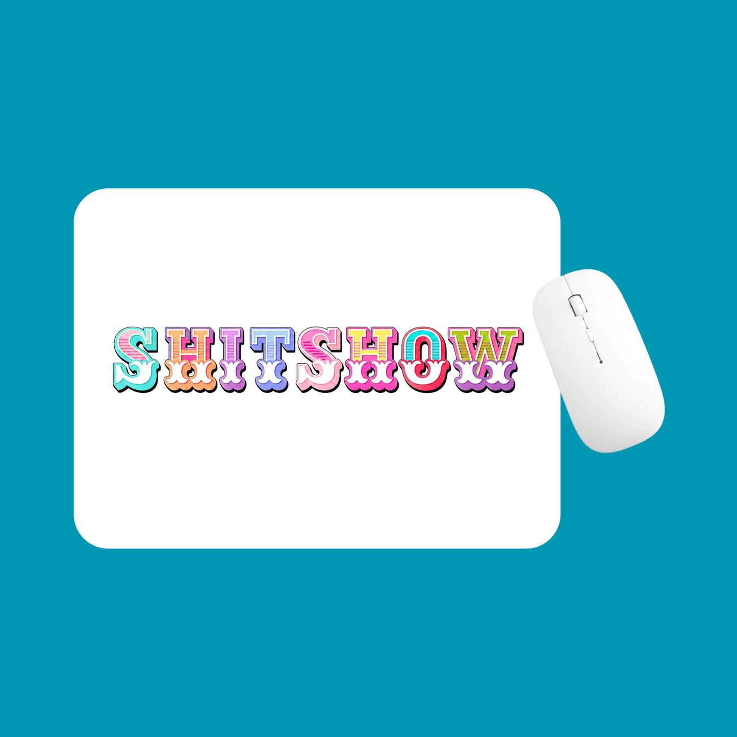 SHITSHOW MOUSE MAT