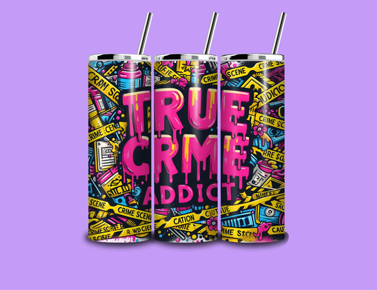 TRUE CRIME ADDICT INSULATED TUMBLER