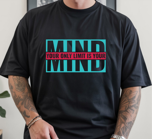 YOUR ONLY LIMIT T-SHIRT