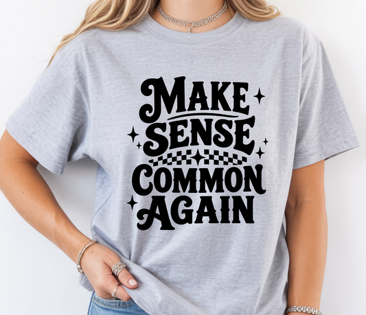 MAKE SENSE COMMON T-SHIRT