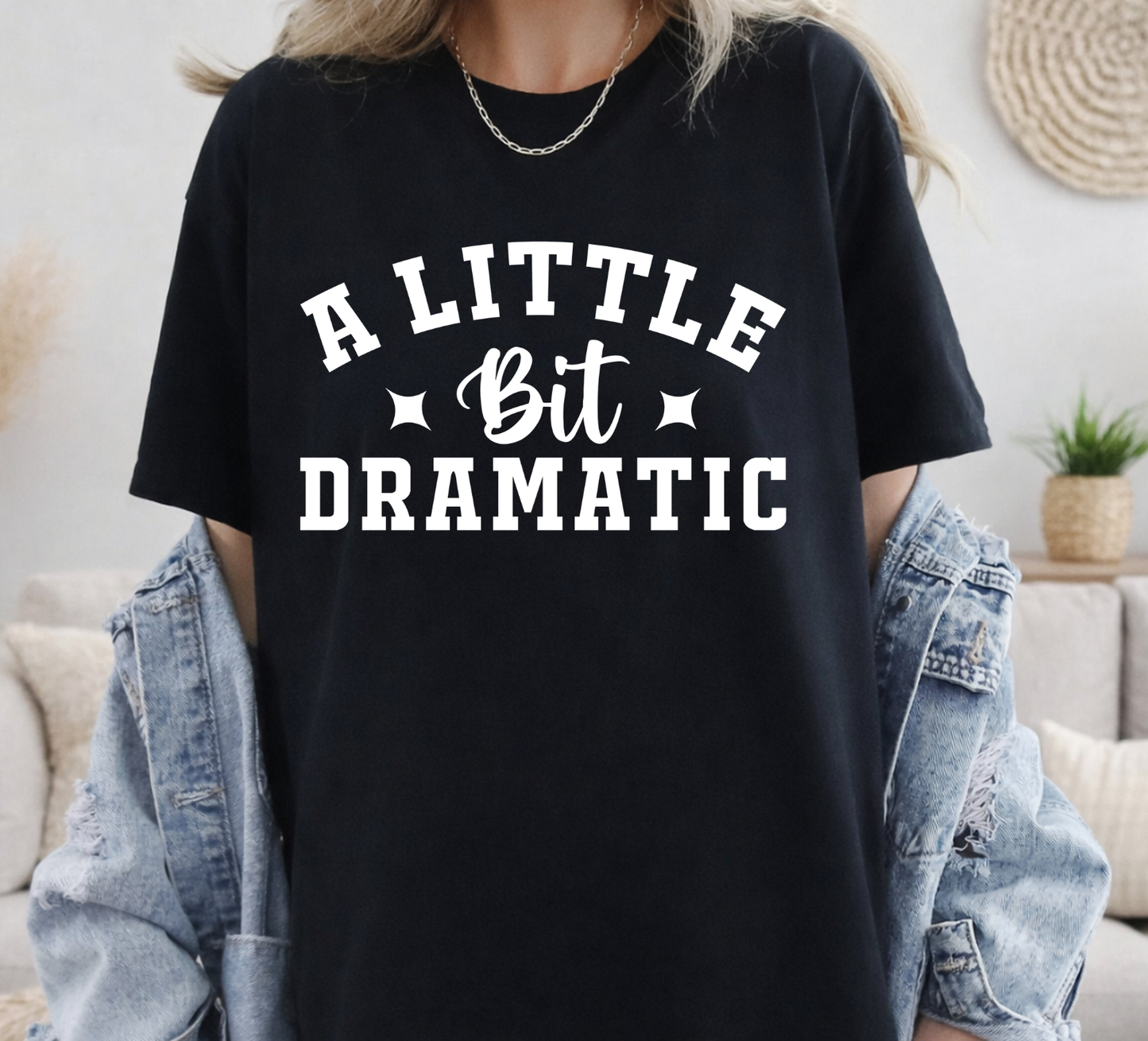 DRAMATIC T-SHIRT