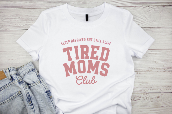 TIRED MOMS CLUB