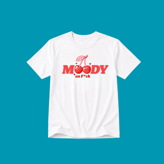 MOODY AF T-SHIRT