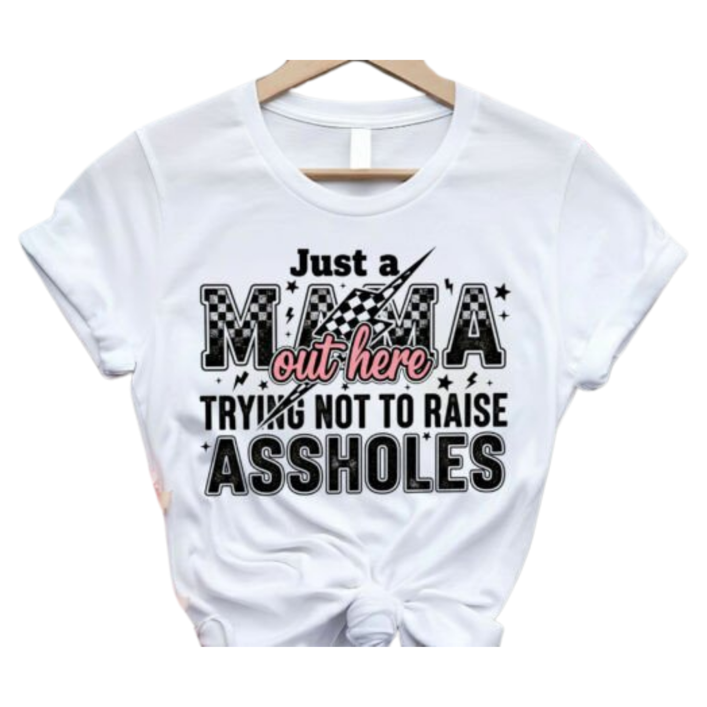 JUST A MAMA T-SHIRT