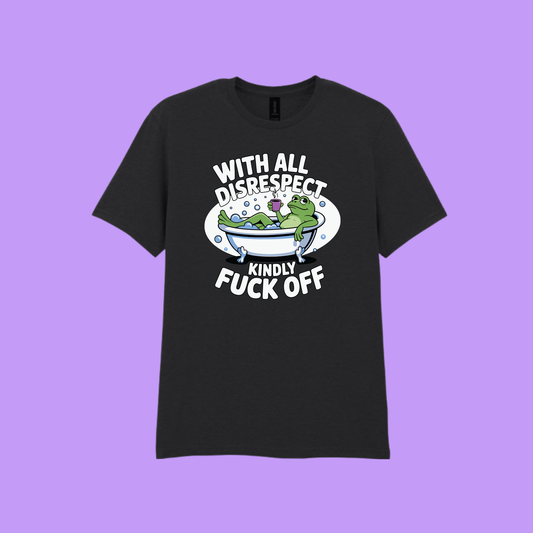 WITH ALL DISREPECT T-SHIRT