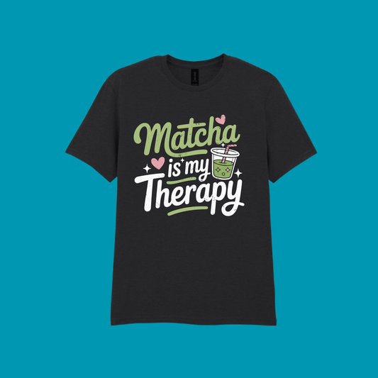 MATCHA IS MY THERAPY T-SHIRT